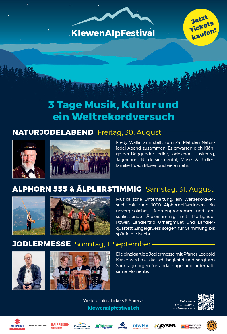 Älplerstimmig Singen – Tanzen – Feiern, ab 7:30 - 10:30 Uhr Älplerzmorge, Festzelt, ab 14 Uhr Start ALPHORN 555 – Weltrekodversuch mit Rahmenprogramm, klewenalpfestival.ch