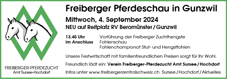 Freiberger Pferdeschau, Reitplatz RV Beromünster, 13.45 Uhr, Verein Freiberger-Pferdezucht Amt Sursee/Hochdorf, www.freibergerzentralschweiz.ch