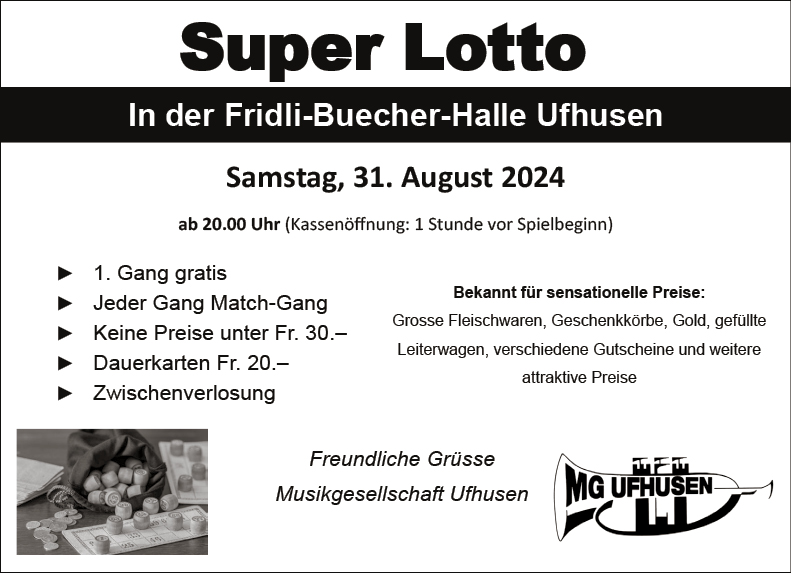 Super Lotto, Fridli-Buecher-Halle, 20 Uhr, es lädt ein Musikgesellschaft Ufhusen