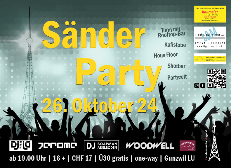 Sänder Party, Landessender Jugend, ab 19.00 Uhr, Turm mit Rooftop-Bar, Kafistobe, Hous Floor, Shotbar, Partyzelt, www.saenderparty.ch