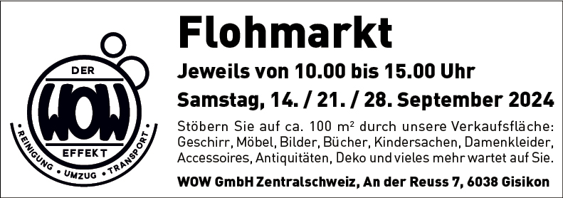 Flohmarkt bei WOW GmbH Zentralschweiz, An der Reuss 7, 10.00 bis 15.00 Uhr, stöbern Sie auf ca. 100 m2