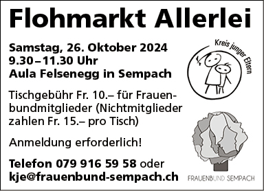 Flohmarkt Allerlei, Aula Felsenegg, 09.30 bis 11.30 Uhr, Kreis junger Eltern, www.frauenbund-sempach.ch