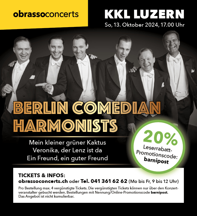 Berlin Comedian Harmonists, KKL Luzern, 17 Uhr, Tickets unter obrassoconcerts.ch oder Tel. 041 361 62 62 (Mo-Fr, 9-12 Uhr)