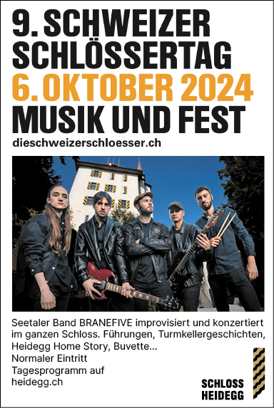 9. Schweizer Schlössertag mit Musik und Fest, Schloss Heidegg, Seetaler Band Branefive, Führungen, Turmkellergeschichten, Heidegg Home Story, Buvette, www.heidegg.ch