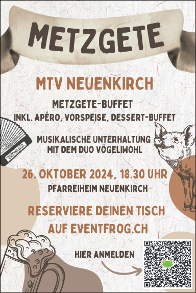 Metzgete und musikalische Unterhaltung mit dem Duo Vögeliwohl, MTV Neuenkirch, Pfarreiheim, 18.30 Uhr, www.eventfrog.ch