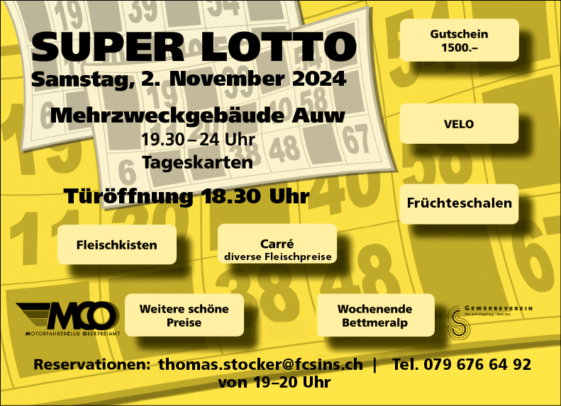 Super Lotto Motorfahrerclub Oberfreiamt und Gewerbeverein Sins und Umgebung, Mehrzweckgebäude, 19.30 bis 24.00 Uhr