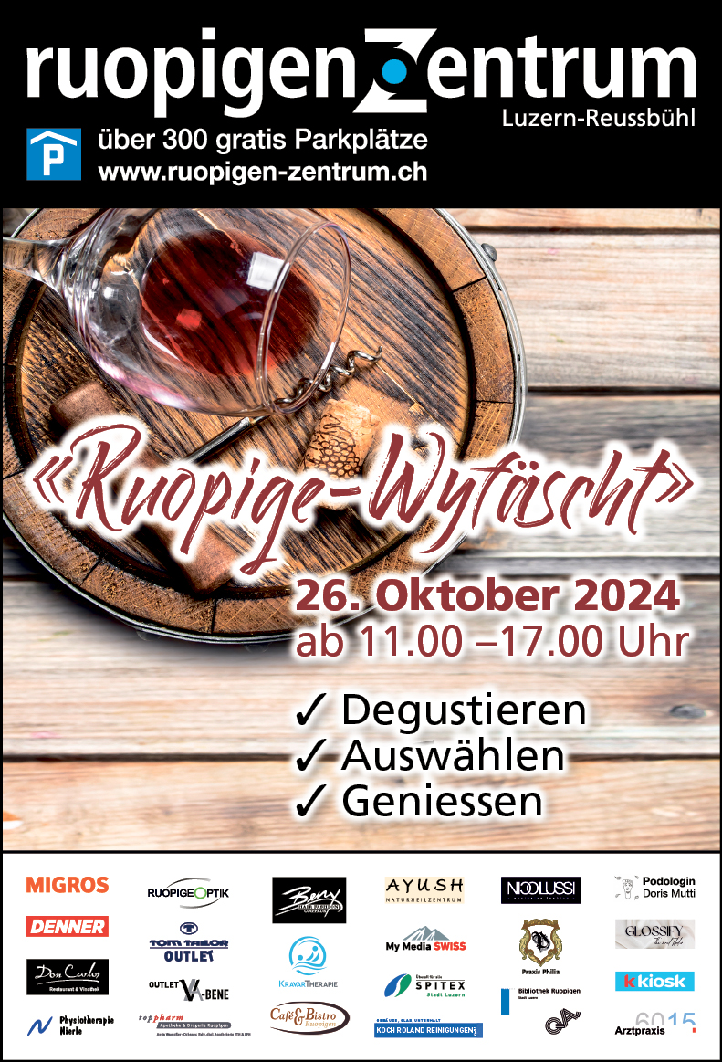 Ruopige-Wyfäscht, RuopigenZentrum, ab 11.00 bis 17.00 Uhr, degustieren, auswählen, geniessen, www.ruopigen-zentrum.ch