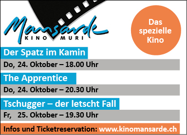 Kino Mansarde, "Der Spatz im Kamin", 18.00 Uhr, "The Apprentice", 20.30 Uhr, www.kinomansarde.ch