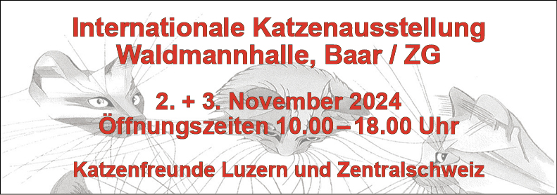 Internationale Katzenausstellung Katzenfreunde Luzern und Zentralschweiz, Waldmannhalle, 10.00 bis 18.00 Uhr