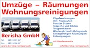 Umzüge - Räumungen
Wohnungsreinigungen


Berisha GmbH
Tel. 041 910 01
Fax 041 910 06
www.berisha-reinigung.ch


Zügelwohnungen
Um- Neubauten
Fenster Storen
Teppiche und Böden
Treppenhäuser
Wintergärten Frühlingsputz
Einlagerungen Räumungen
Entsorgungen
mit Abgabegarantie
info@berisha-reinigung.ch