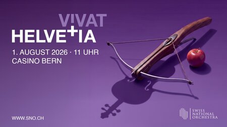 VIVAT HELVETIA Sinfoniekonzert | © SNO Swiss National Orchestra