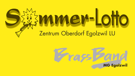 Sommer-Lotto 28.8.26 | © Brass Band MG Egolzwil